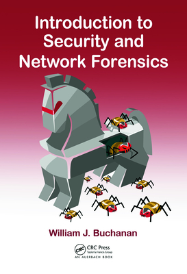 Introduction to Security and Network Forensics - Buchanan, William J