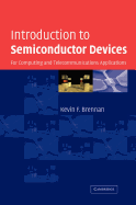 Introduction to Semiconductor Devices: For Computing and Telecommunications Applications