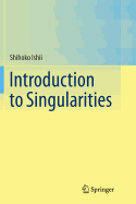 Introduction to Singularities