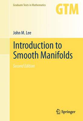 Introduction to Smooth Manifolds - Lee, John