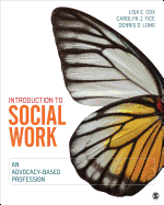 Introduction to Social Work: An Advocacy-Based Profession