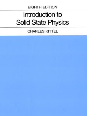 Introduction to Solid State Physics - Kittel, Charles