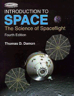 Introduction to Space: The Science of Spaceflight