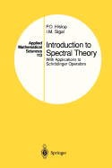 Introduction to Spectral Theory: With Applications to Schr�dinger Operators