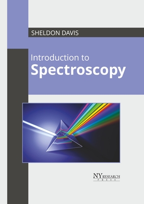Introduction to Spectroscopy - Davis, Sheldon (Editor)