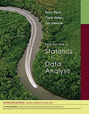 Introduction to Statistics & Data Analysis: Enhanced Edition - Peck, Roxy, and Olsen, Chris, and DeVore, Jay