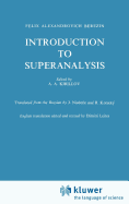 Introduction to Superanalysis