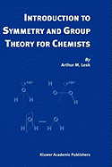 Introduction to Symmetry and Group Theory for Chemists