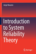 Introduction to System Reliability Theory