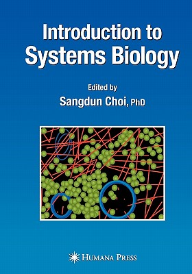 Introduction to Systems Biology - Choi, Sangdun (Editor)
