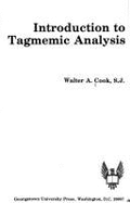 Introduction to Tagmemic Analysis - Cook, Walter Anthony
