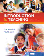 Introduction to Teaching: Becoming a Professional, Loose-Leaf Version