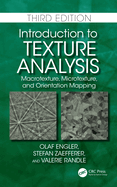 Introduction to Texture Analysis: Macrotexture, Microtexture, and Orientation Mapping