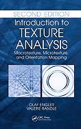 Introduction to Texture Analysis: Macrotexture, Microtexture, and Orientation Mapping