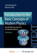 Introduction to the Basic Concepts of Modern Physics