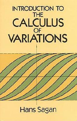 Introduction to the Calculus of Variations - Sagan, Hans