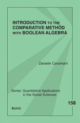 Introduction to the Comparative Method With Boolean Algebra - Caramani, Daniele