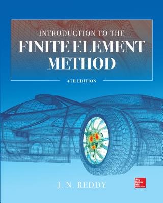Introduction to the Finite Element Method 4e - Reddy, J N