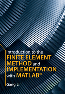 Introduction to the Finite Element Method and Implementation with MATLAB�