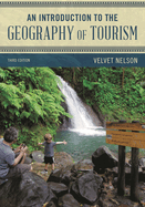 Introduction to the Geography of Tourism
