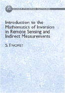 Introduction to the Mathematics of Inversion in Remote Sensing