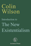 Introduction to the New Existentialism