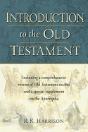 Introduction to the Old Testament - Harrison, R K
