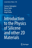 Introduction to the Physics of Silicene and other 2D Materials