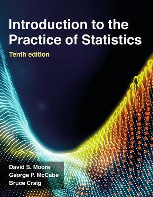 Introduction to the Practice of Statistics - Moore, David S., and McCabe, George P., and Craig, Bruce A.