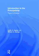 Introduction to the Principalship: Theory to Practice