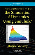 Introduction to the Simulation of Dynamics Using Simulink