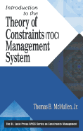 Introduction to the Theory of Constraints (Toc) Management System
