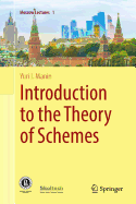 Introduction to the Theory of Schemes