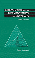 Introduction to the Thermodynamics of Materials, Fifth Edition