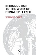 Introduction to the Work of Donald Meltzer