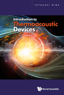 Introduction to Thermoacoustic Devices