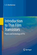 Introduction to Thin Film Transistors: Physics and Technology of TFTs