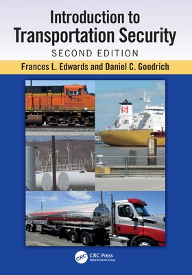 Introduction to Transportation Security - Edwards, Frances L, and Goodrich, Daniel C