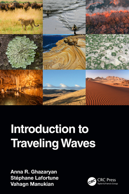 Introduction to Traveling Waves - Ghazaryan, Anna R, and Lafortune, St�phane, and Manukian, Vahagn