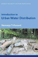 Introduction to Urban Water Distribution: Unesco-Ihe Lecture Note Series