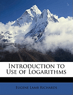Introduction to Use of Logarithms