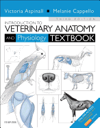 Introduction to Veterinary Anatomy and Physiology Textbook