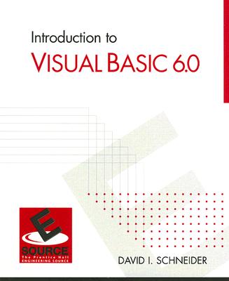 Introduction to Visual Basic 6.0 - Schneider, David I