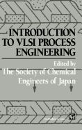 Introduction to VLSI Process Engineering