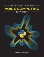 Introduction to Voice Computing in Python