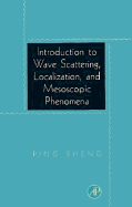 Introduction to Wave Scattering, Localization and Mesoscopic Phenomena