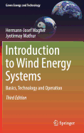Introduction to Wind Energy Systems: Basics, Technology and Operation