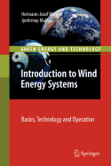 Introduction to Wind Energy Systems: Basics, Technology and Operation
