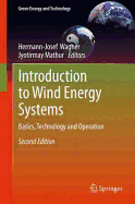 Introduction to Wind Energy Systems: Basics, Technology and Operation