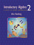 Introductory Algebra: A Just-In-Time Approach - Kaseberg, Alice